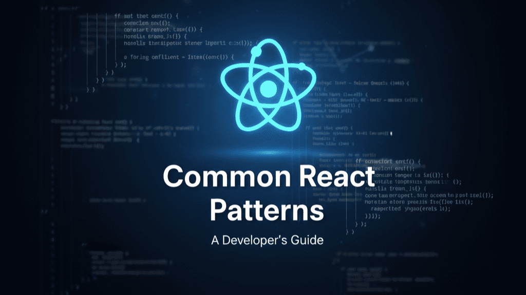 Common React Patterns Used in Real Projects (With Examples) Common React Patterns Used in Real Projects (With Examples)